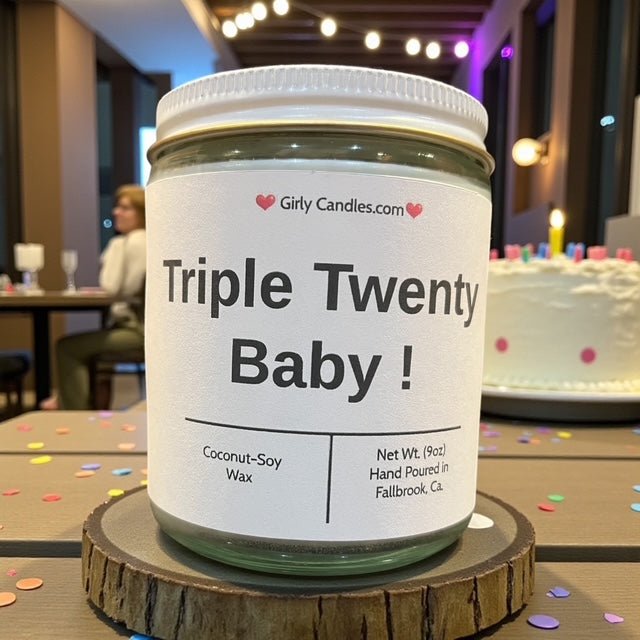 Triple Twenty Baby ! - Girly Candles