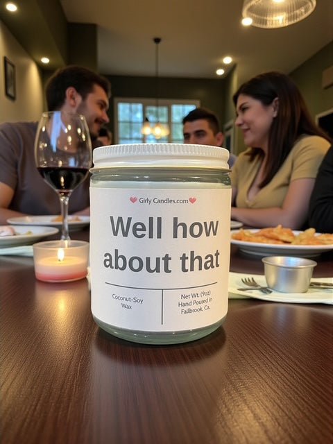 Well how about that - Girly Candles