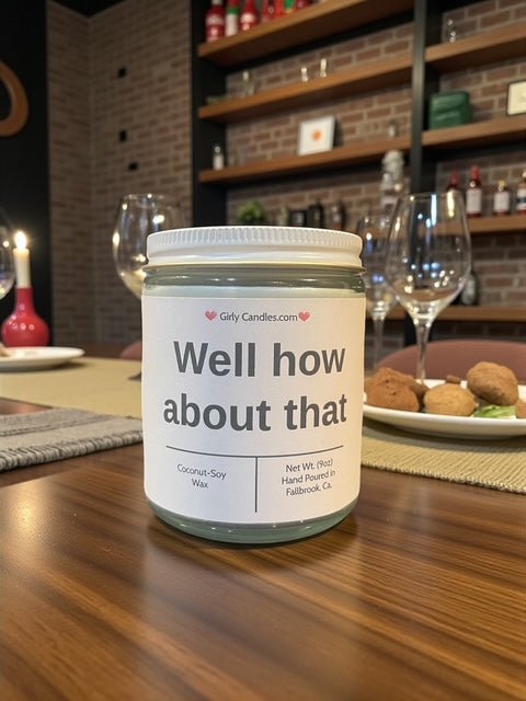 Well how about that - Girly Candles