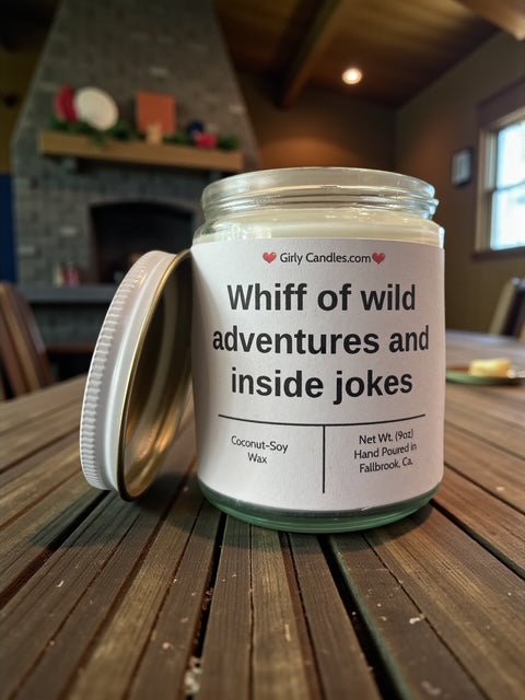 Whiff of wild adventures and inside jokes - Girly Candles