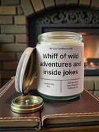 Whiff of wild adventures and inside jokes - Girly Candles