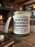 Whiff of wild adventures and inside jokes - Girly Candles