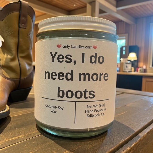 Yes, I do need more boots - Girly Candles