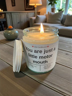 You are just a little motor mouth - Girly Candles