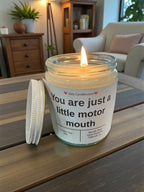 You are just a little motor mouth - Girly Candles