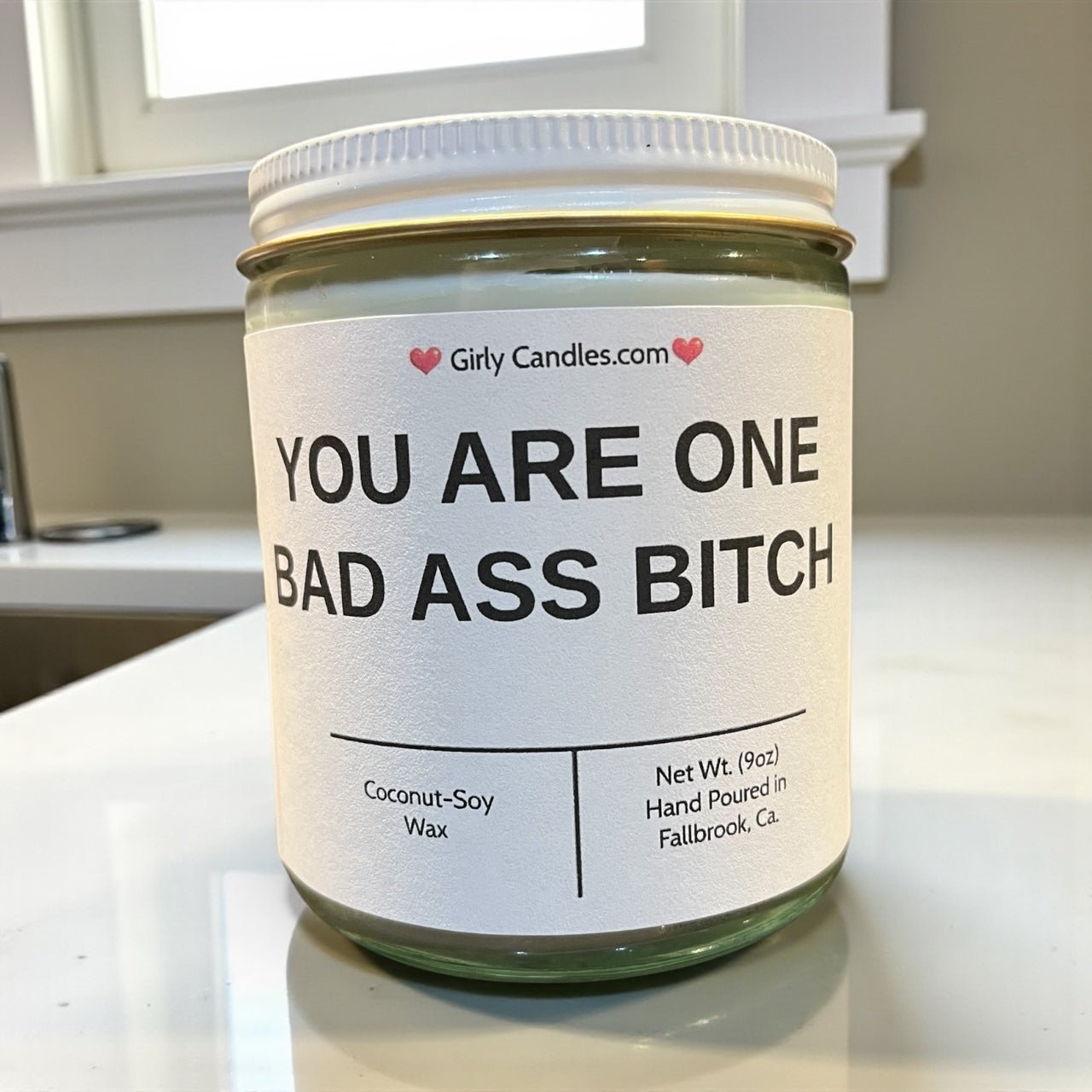 You Are One Bad Ass Bitch - Girly Candles