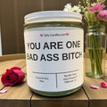 You Are One Bad Ass Bitch - Girly Candles