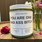 You Are One Bad Ass Bitch - Girly Candles